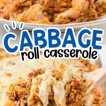 Split image showing close-up of cabbage roll casserole on a plate and cheesy serving being lifted from baking dish, labeled with recipe title.