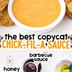 Top view of copycat Chick-fil-A sauce in a white bowl surrounded by crispy tenders and waffle fries with ingredient names displayed.