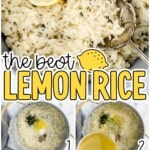 Step-by-step vertical collage of making lemon rice, showing ingredients, cooking process, and finished rice in a pot, with bold text overlay reading &ldquo;The Best Lemon Rice.&rdquo;