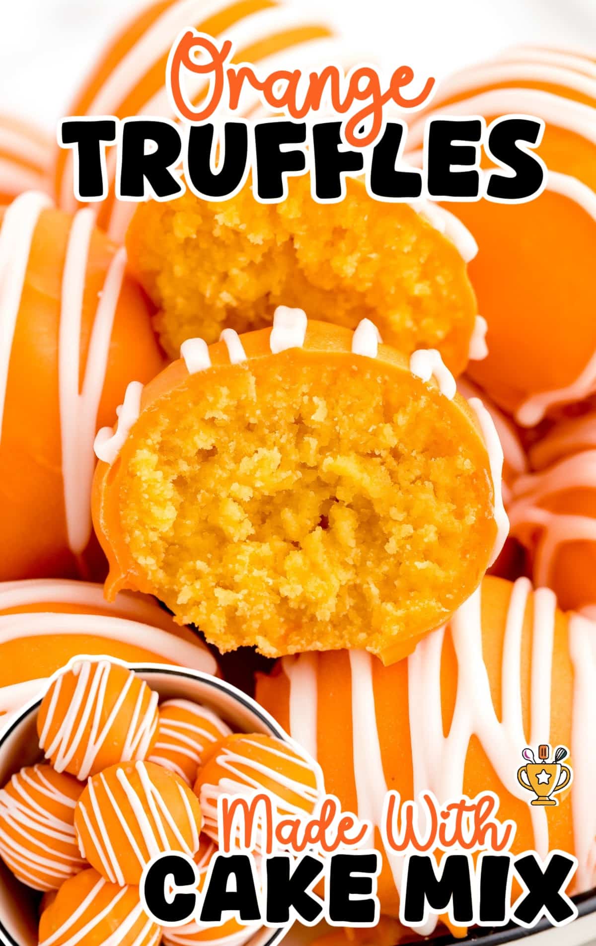 Bold graphic image of orange truffles with white drizzle and text overlay "Orange Truffles Made With Cake Mix."