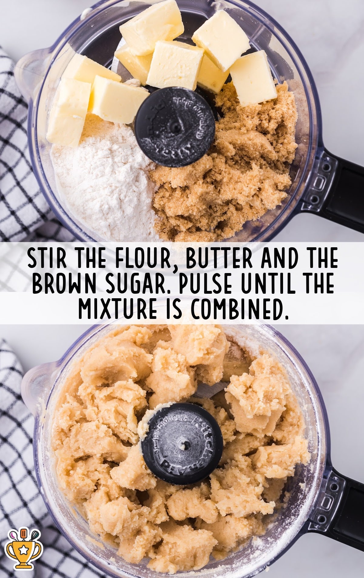 Two-image layout of flour, butter, and brown sugar in a food processor; the second image shows the mixture blended into a dough.