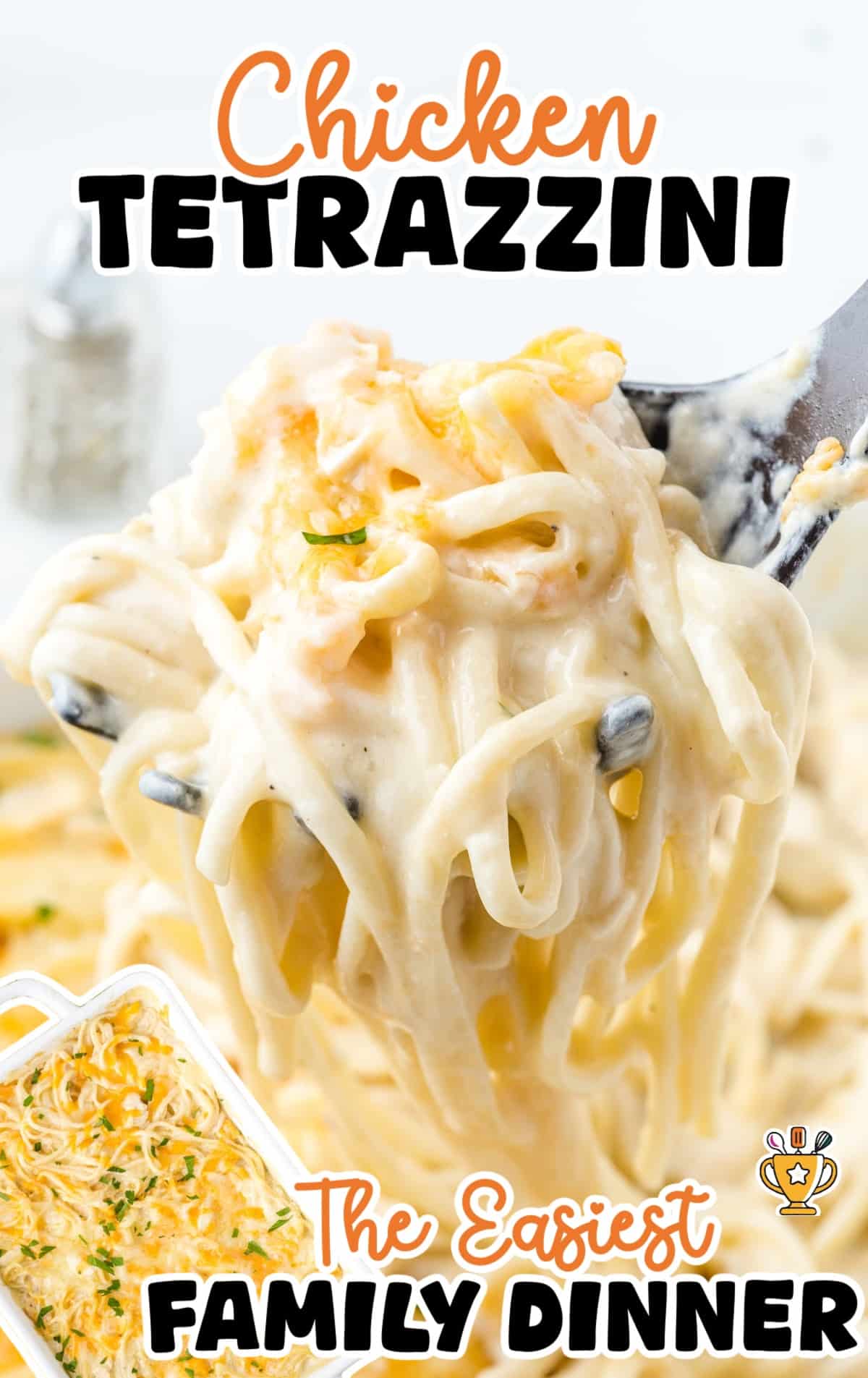 Pin image with text showing a forkful of creamy Chicken Tetrazzini noodles with olives, topped with golden melted cheese and parsley.