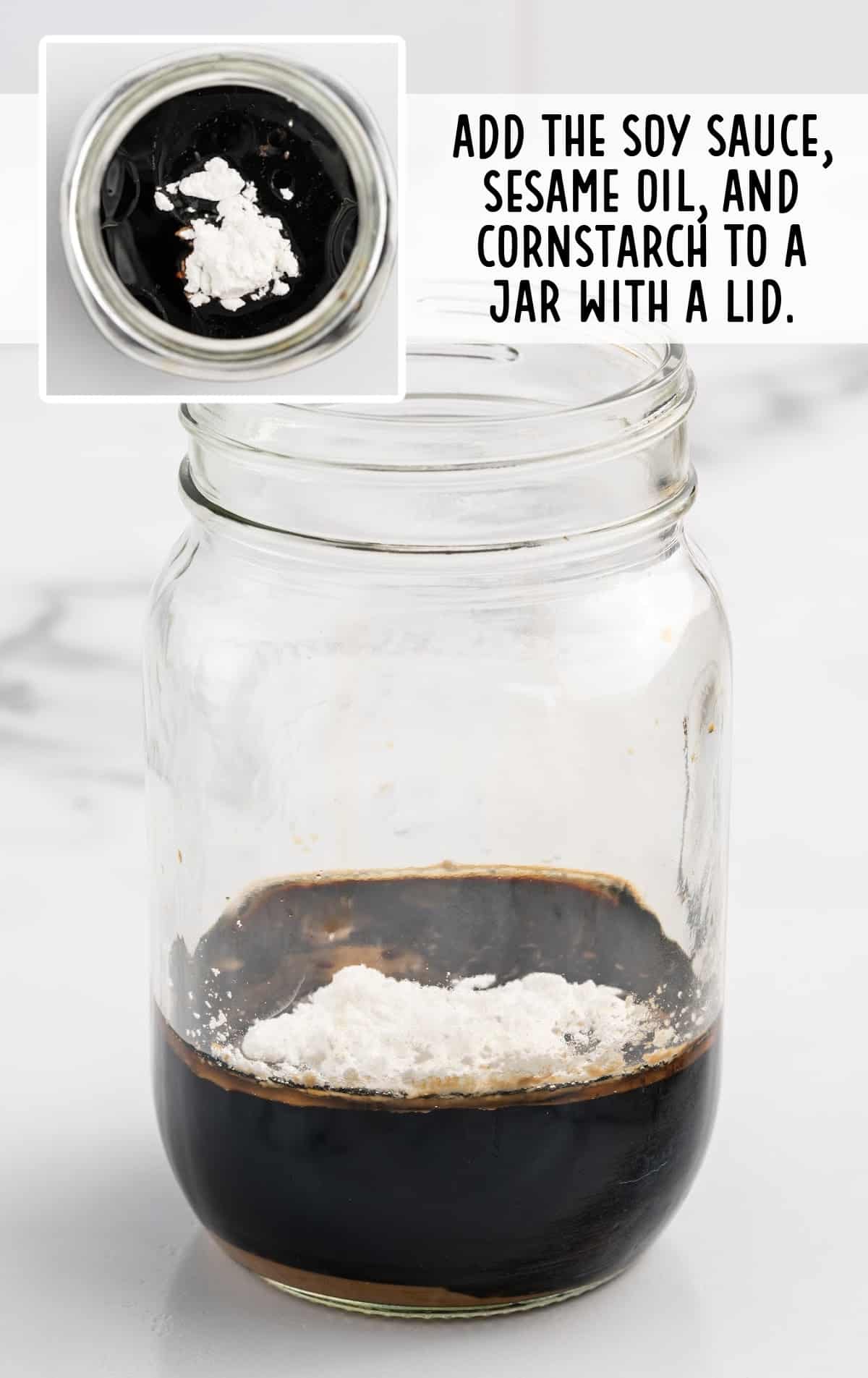 soy sauce, sesame oil and and cornstarch added to a jar