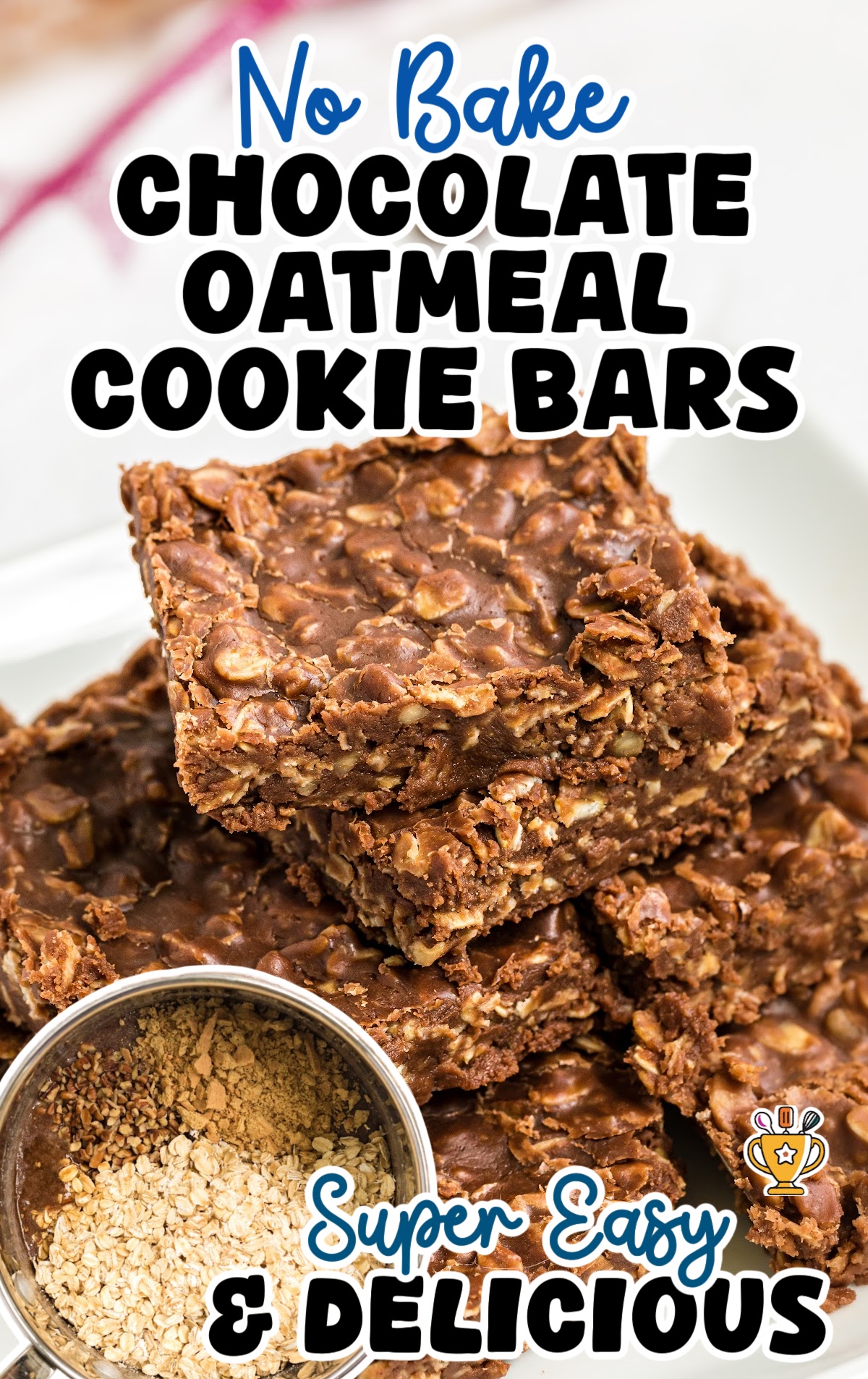 a stack of No Bake Chocolate Oatmeal Cookie Bars
