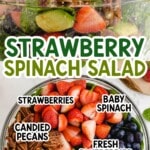 A fresh strawberry spinach salad styled for Pinterest, featuring vibrant colors and fresh ingredients like strawberries, spinach, and pecans.