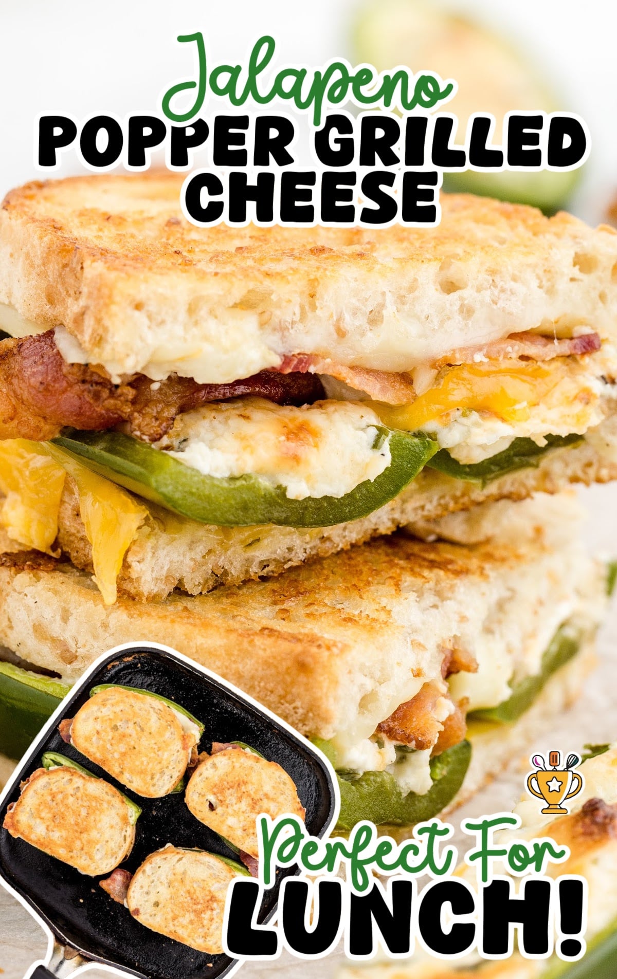 Tall image of a melty grilled cheese sandwich with jalapeños, bacon, and two types of cheese, labeled as lunch-perfect.