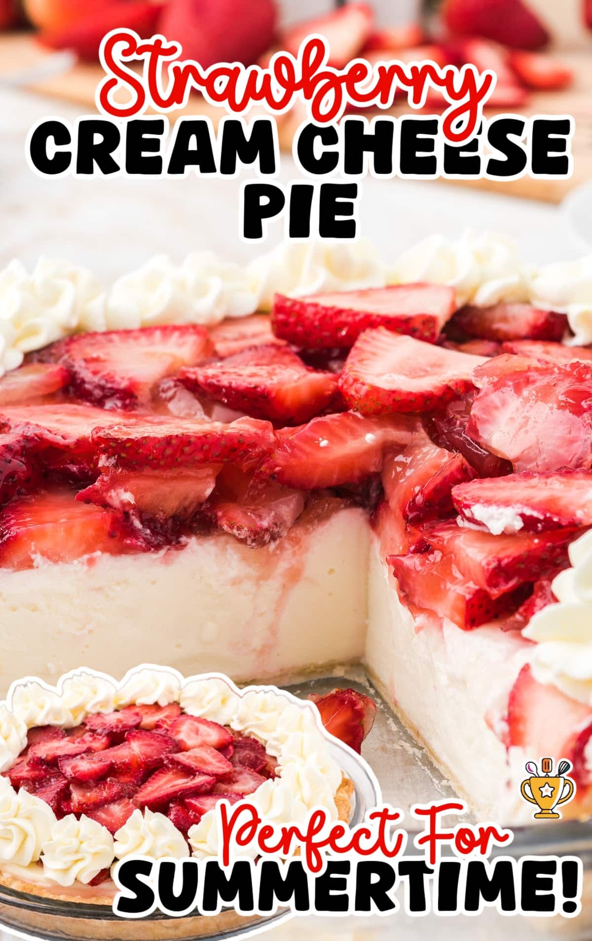 A strawberry cream cheese pie with a generous layer of fresh strawberries, surrounded by whipped cream swirls on the crust's edge.