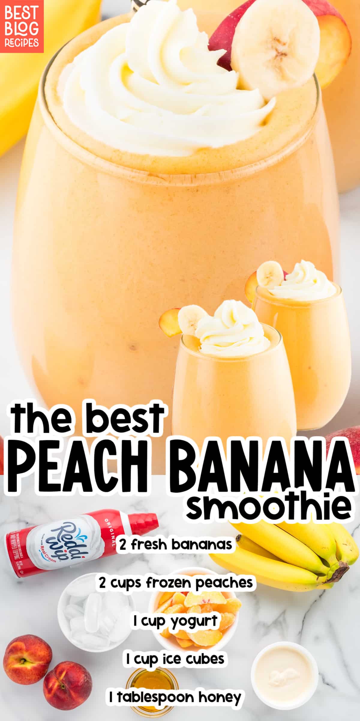 Large peach banana smoothie topped with whipped cream and garnished with banana and peach slices. Surrounded by ingredients including frozen peaches, bananas, yogurt, honey, and ice cubes. Text overlay lists ingredients for the smoothie recipe.