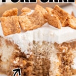 A piece of Cinnamon Toast Crunch Poke Cake