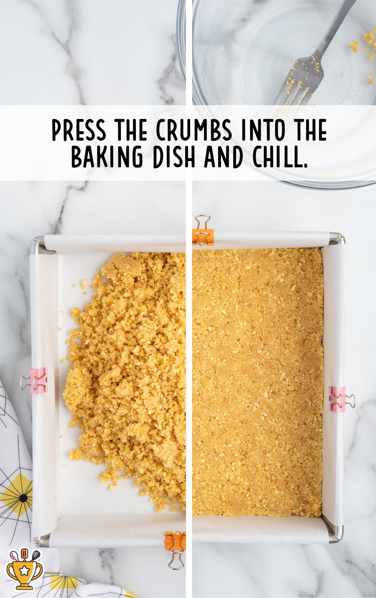 Side-by-side photo showing graham cracker crust mixture in a pan before and after being pressed flat with text “Press the crumbs into the baking dish and chill.”