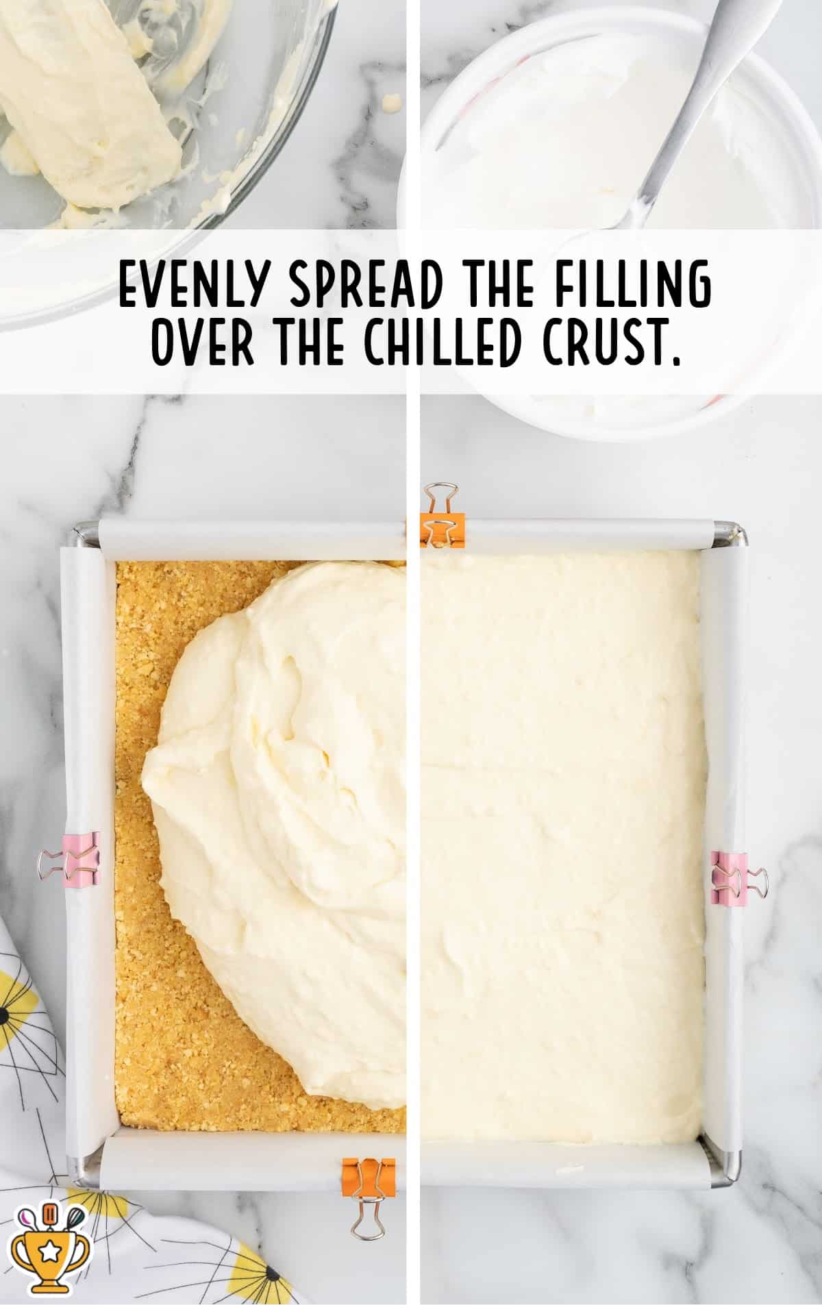 Step-by-step photo showing cheesecake filling spread evenly over chilled crust with text “Evenly spread the filling over the chilled crust.”