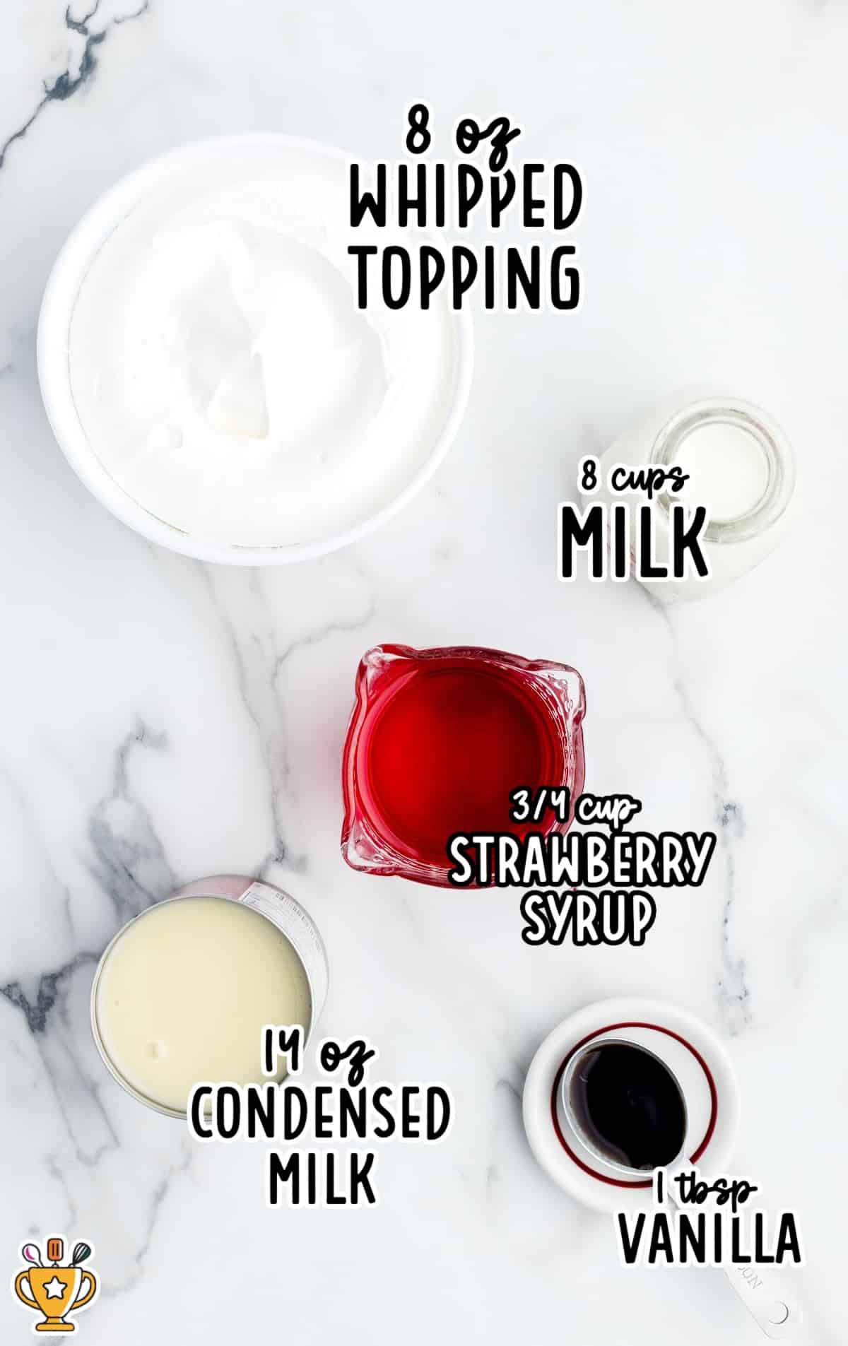 Flat lay of strawberry frosty ingredients on a marble surface including whipped topping, milk, condensed milk, strawberry syrup, and vanilla, each labeled with measurements.
