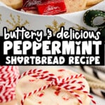 Festive red-and-white striped tin filled with peppermint shortbread cookies and Andes peppermint crunch candies, with recipe text listing butter, sugar, salt, flour, peppermint extract, and Andes crunch pieces, labeled “peppermint shortbread cookies.”