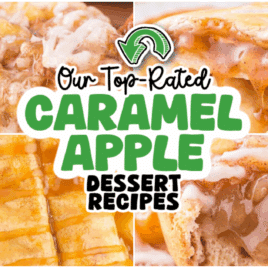 Collage banner featuring four close-up caramel apple desserts, including cinnamon roll bake, hand pies, and drizzled pastries, overlaid with bold text that reads ‘Our Top-Rated Caramel Apple Dessert Recipes.’