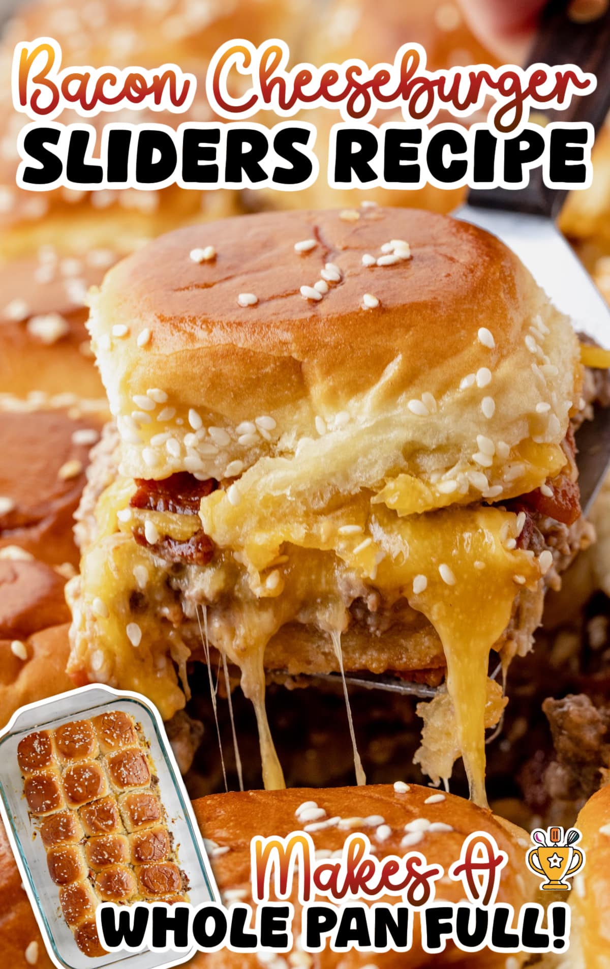 Bacon cheeseburger sliders stacked with juicy beef patties, crispy bacon, and melted cheddar cheese on soft sesame slider buns, with gooey cheese pulling apart and a baked pan of sliders in the background.