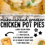 Pinterest-style graphic featuring freezer chicken pot pies with a spoon lifting creamy chicken and vegetable filling from a foil pan. Additional images show baked pot pies with flaky crusts and uncooked pies ready for the freezer. Text on the image reads “Freezer Chicken Pot Pies,” “Make-ahead freezer chicken pot pies,” and includes a full ingredient list.