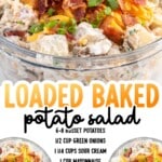 Loaded baked potato salad in a glass bowl topped with shredded cheddar cheese, crispy bacon, and green onions, with a visible ingredient list displayed below the finished salad.
