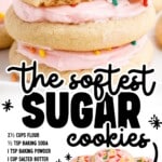 Pinterest graphic of frosted soft sugar cookies with rainbow sprinkles and a bitten cookie on top, with text: “the softest SUGAR cookies,” and an ingredient list: “2½ CUPS FLOUR, ½ TSP BAKING SODA, 1 TSP BAKING POWDER, 1 CUP SALTED BUTTER, 1 LARGE EGG, 1 LARGE EGG YOLK, LOFTHOUSE FROSTING, SPRINKLES, 2 TSP VANILLA EXTRACT, ½ TSP ALMOND EXTRACT, 1 CUP GRANULATED SUGAR, ½ CUP LIGHT BROWN SUGAR,” plus “FIND MORE RECIPES AT THEBESTBLOGRECIPES.COM.”