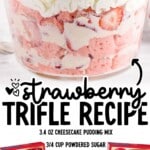 Pinterest pin graphic with text reading “Strawberry Trifle Recipe” showing a layered strawberry trifle topped with whipped cream and strawberries, plus ingredient list text including “3.4 oz Cheesecake Pudding Mix,” “¾ cup Powdered Sugar,” “3 ½ cups Heavy Cream,” “1 Strawberry Cake,” “8 oz Cream Cheese,” “1 tbsp Vanilla,” and “2 lb Strawberries,” with Betty Crocker Super Moist Strawberry cake mix boxes pictured at the bottom and a banner that reads “Find more recipes at thebestblogrecipes.com.”