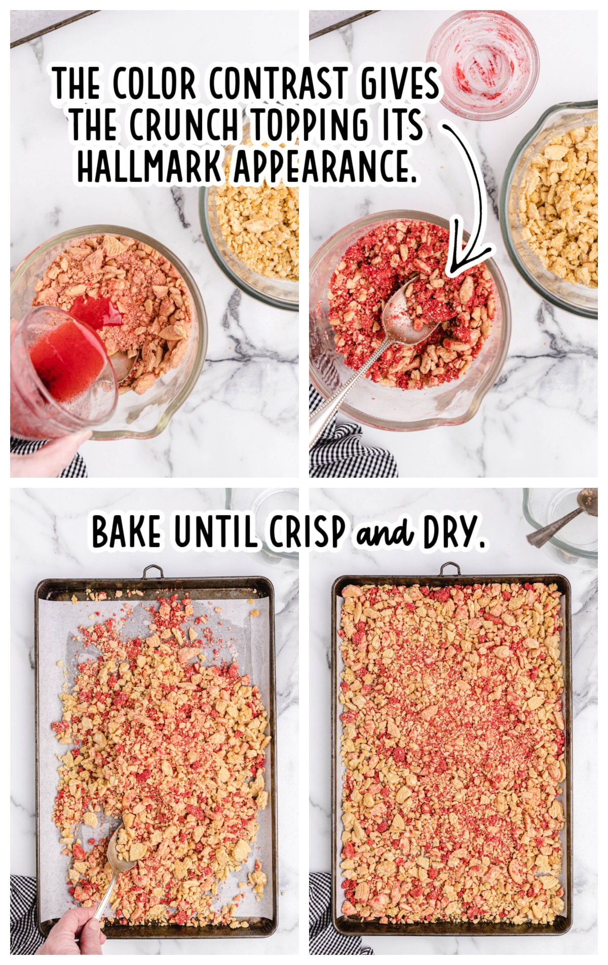 Four-step process image showing strawberry crunch crumbs being colored, mixed, spread on a baking sheet, and baked until crisp and dry, illustrating the texture and color contrast used for strawberry crunch cake topping.