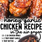 Air fryer honey garlic chicken wings with text overlay reading “honey garlic CHICKEN RECIPE in the air fryer,” plus ingredient list and “Find more recipes at thebestblogrecipes.com”