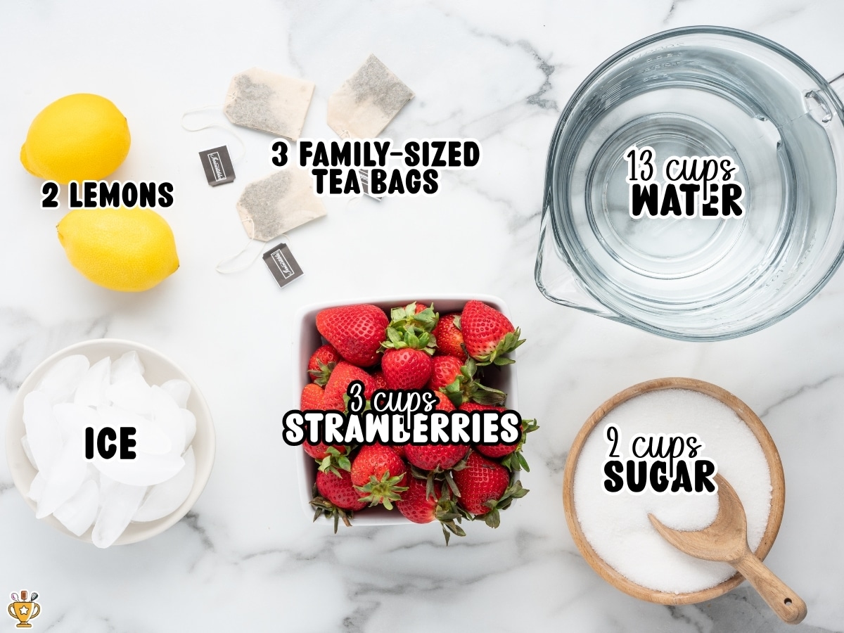 Ingredients for Southern Strawberry Sweet Tea labeled with text: 2 lemons, 3 family-sized tea bags, 13 cups water, ice, 3 cups strawberries, and 2 cups sugar.