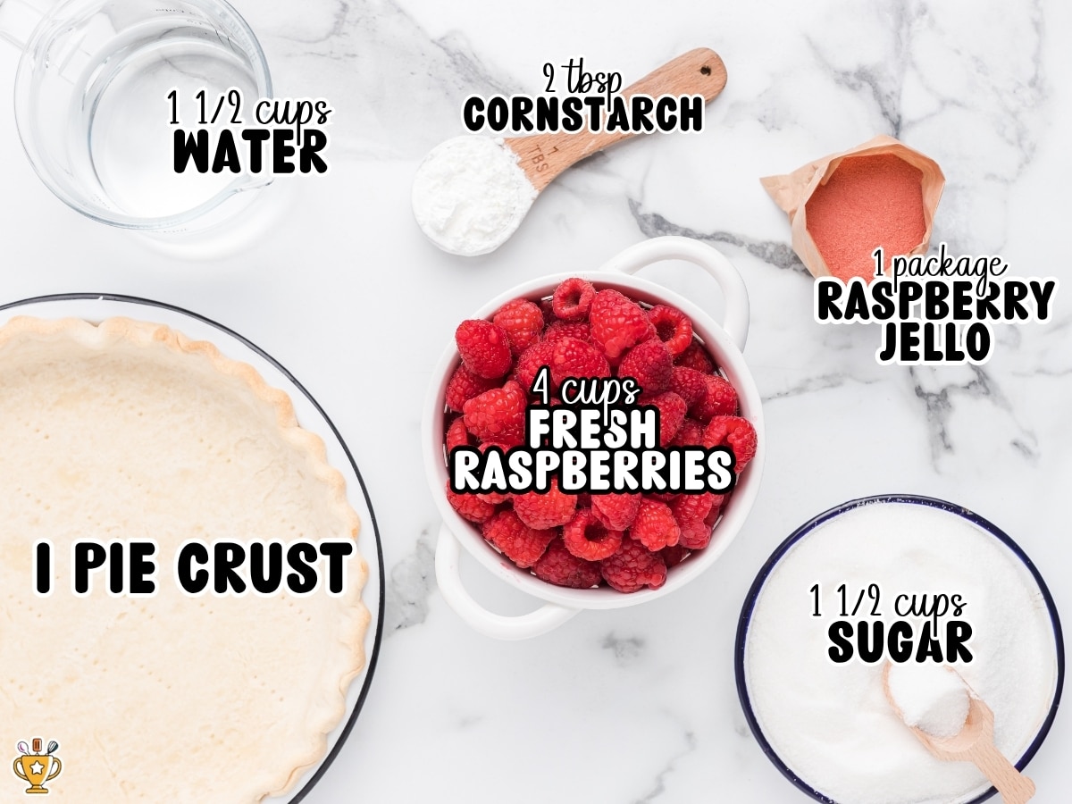 Overhead photo of raspberry pie ingredients on a marble surface with labeled text showing 1 pie crust, 1&frac12; cups water, 2 tbsp cornstarch, 1 package raspberry Jello, 4 cups fresh raspberries, and 1&frac12; cups sugar.