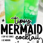 Pinterest graphic for Tipsy Mermaid cocktail with two layered tropical drinks and text overlay listing ingredients plus &ldquo;Find more recipes at thebestblogrecipes.com.&rdquo;