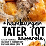 Pinterest graphic for Hamburger Tater Tot Casserole featuring a close-up scoop of the casserole and a plated serving. Text reads "Hamburger Tater Tot Casserole" and lists ingredients including lean ground beef, cream of mushroom soup, mild cheddar cheese, yellow onion, minced garlic, sour cream, whole milk, kosher salt, onion powder, black pepper, cut green beans, and tater tots. Text also reads "Find more recipes at TheBestBlogRecipes.com."