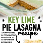 Pinterest graphic for Key Lime Pie Lasagna recipe featuring a layered dessert in a glass baking dish and a plated slice. Text includes "Key Lime Pie Lasagna Recipe," ingredient amounts, and "Find more recipes at TheBestBlogRecipes.com."