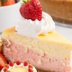 Pinterest graphic showing a slice and whole Strawberries and Cream Cheesecake with layers of pink strawberry cheesecake and creamy vanilla cheesecake topped with whipped cream and fresh strawberries. Text reads "Strawberries & Cream Cheesecake" and "With Creamy & Delicious Cheesecake Filling."