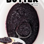 Pinterest graphic for Blueberry Butter showing a bowl of thick homemade blueberry butter with biscuits topped with blueberry butter. Text reads: "Blueberry BUTTER" and "Made with 5 INGREDIENTS!" with decorative blueberry icons.