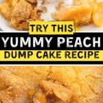 Pinterest graphic for Crockpot Peach Dump Cake with vanilla ice cream melting over warm peach dessert and a close-up of the cobbler-like filling. Text reads "TRY THIS YUMMY PEACH DUMP CAKE RECIPE" and "EASY IN THE CROCKPOT!"