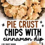 Vertical recipe graphic showing leaf-shaped pie crust chips and creamy cinnamon dip. Text reads “Pie Crust Chips with Cinnamon Dip,” followed by the ingredients and “Find more recipes at thebestblogrecipes.com.”