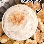 Vertical Pinterest graphic showing leaf-shaped cinnamon-sugar pie crust chips surrounding a bowl of creamy cinnamon dip. Text reads “So Easy Pie Crust Chips” and “With Cinnamon Dip!”