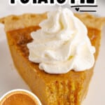 Vertical graphic featuring a close-up slice of Sweet Potato Pie topped with a tall swirl of whipped cream and a small image of the whole pie. Text reads “Easy Sweet Potato Pie” and “Sooo Creamy & Cozy Recipe!”